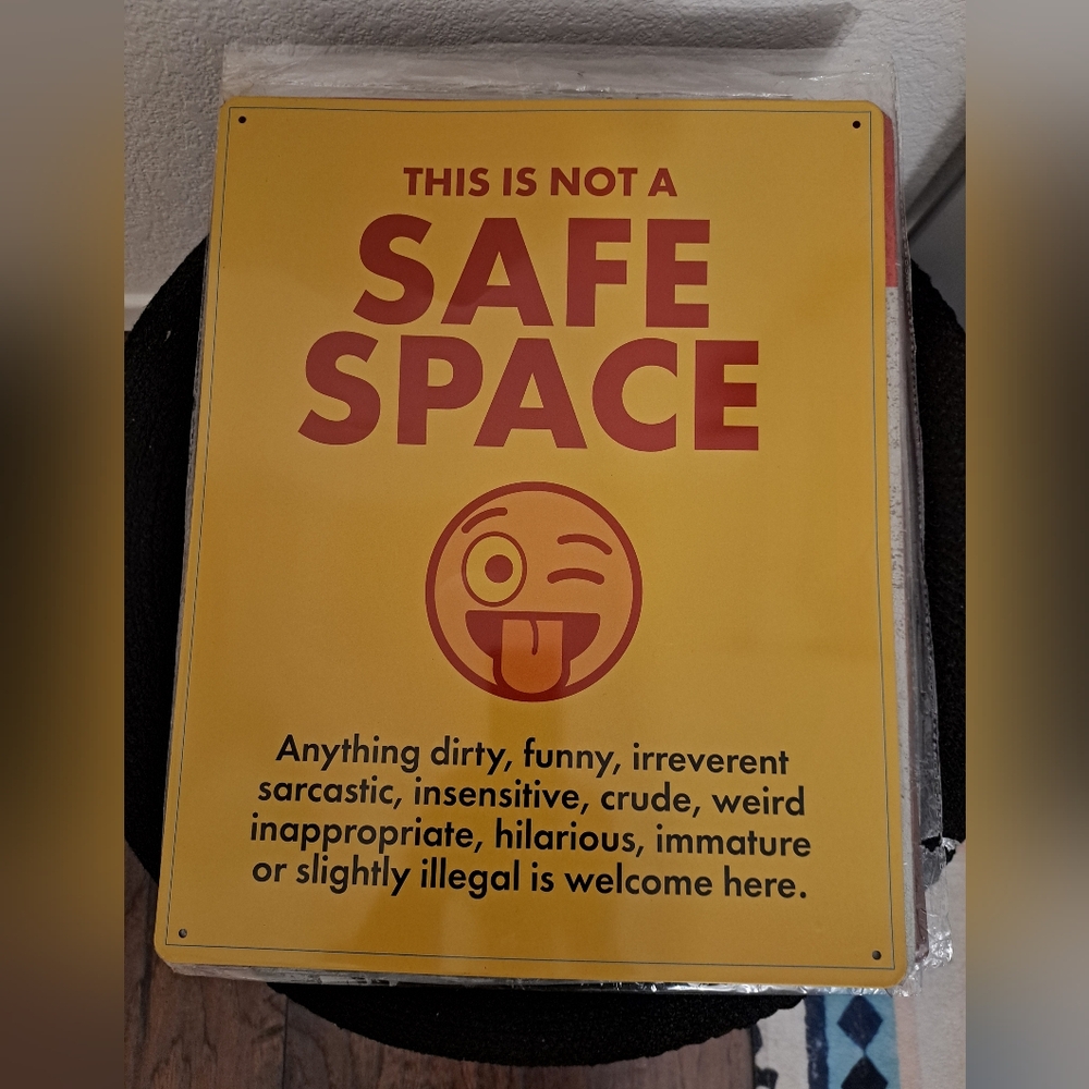 NWOT Humorous Yellow Sign